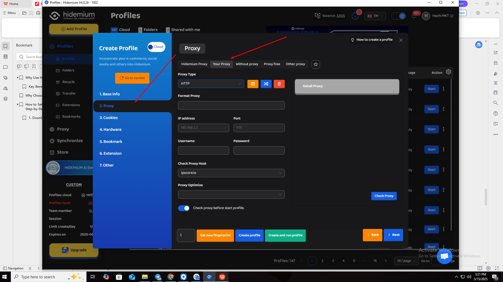 6. Back to Hidemium, after selecting add profile, click on the Proxy column and select Your Proxy